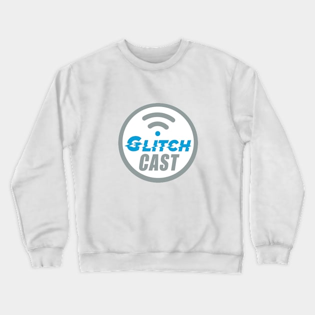 GlitchCast Crewneck Sweatshirt by GlitchUp